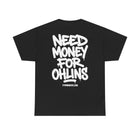 Need Money For Ohlins Tee