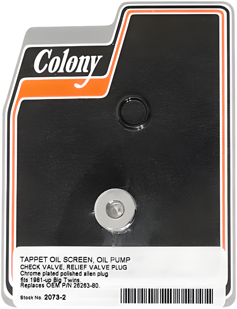 Colony Machine Oil Pump Plug - FOR Tappet OIL Screen